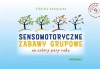 Sensomotoryczne zabawy grupowe na... brak części - zdjęcie