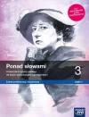 Ponad słowami 3. Część 2. Język polski. Podręcznik dla liceum ogólnokształcącego i technikum. Zakres podstawowy i rozszerzony - zdjęcie