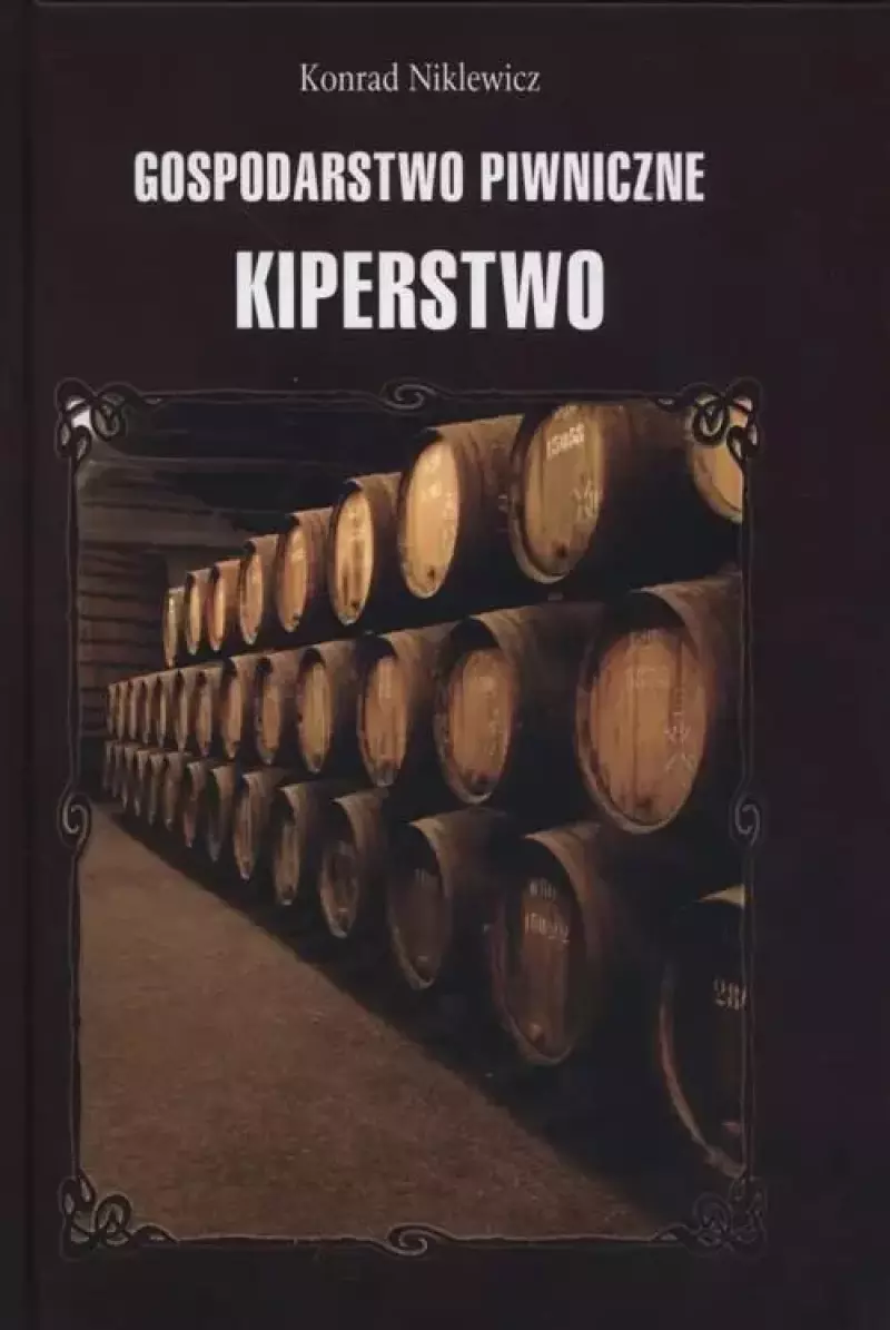 Gospodarstwo piwniczne Kiperstwo Gospodarstwo piwniczne Kiperstwo