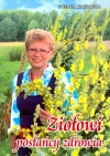 Ziołowi posłańcy zdrowia - zdjęcie