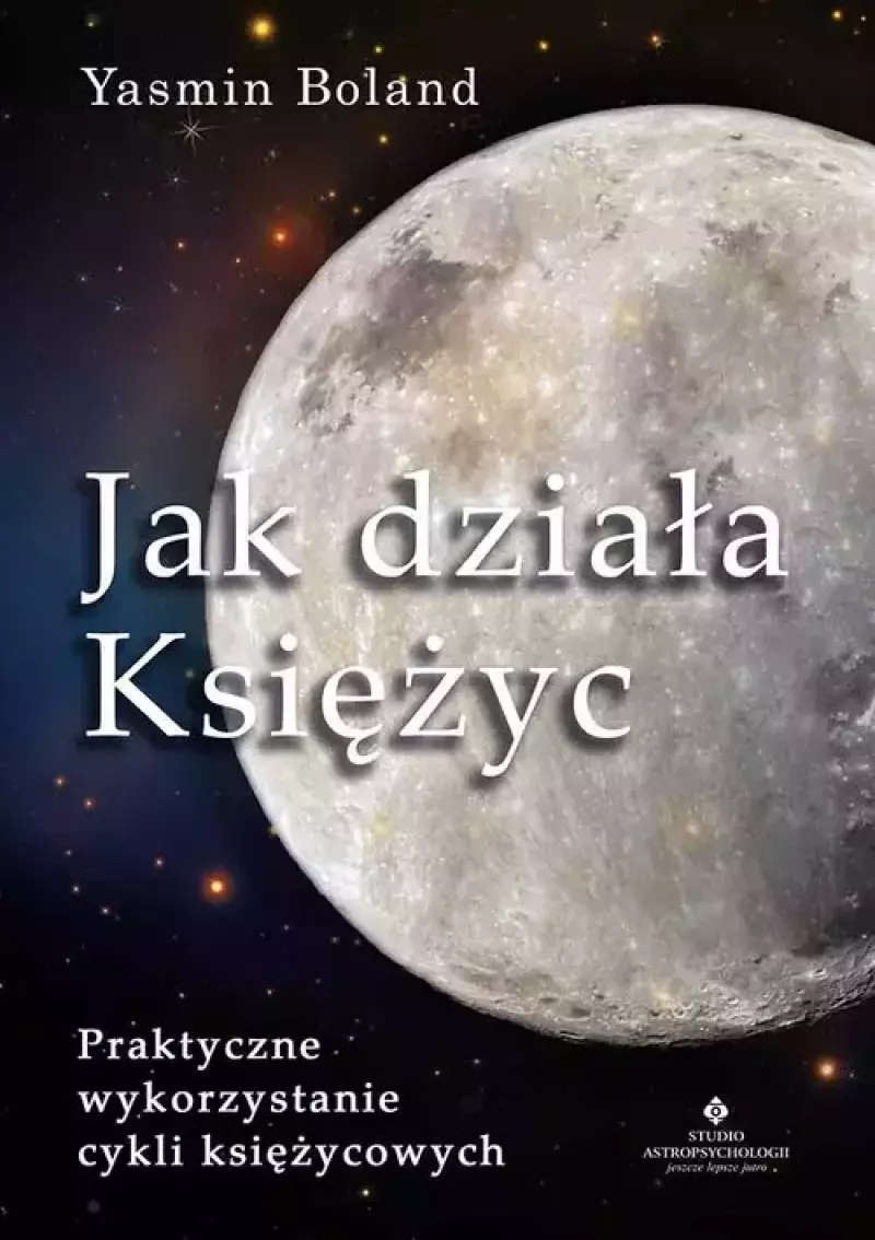 Jak działa Księżyc Jak działa Księżyc