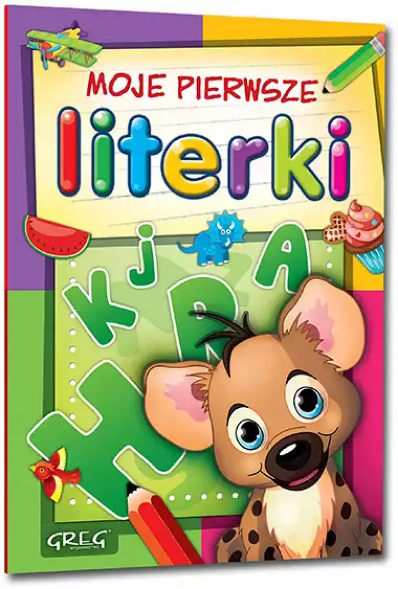 Moje pierwsze literki Moje pierwsze literki