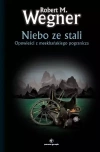 Opowieści z meekhańskiego pogranicza. Niebo ze stali - zdjęcie
