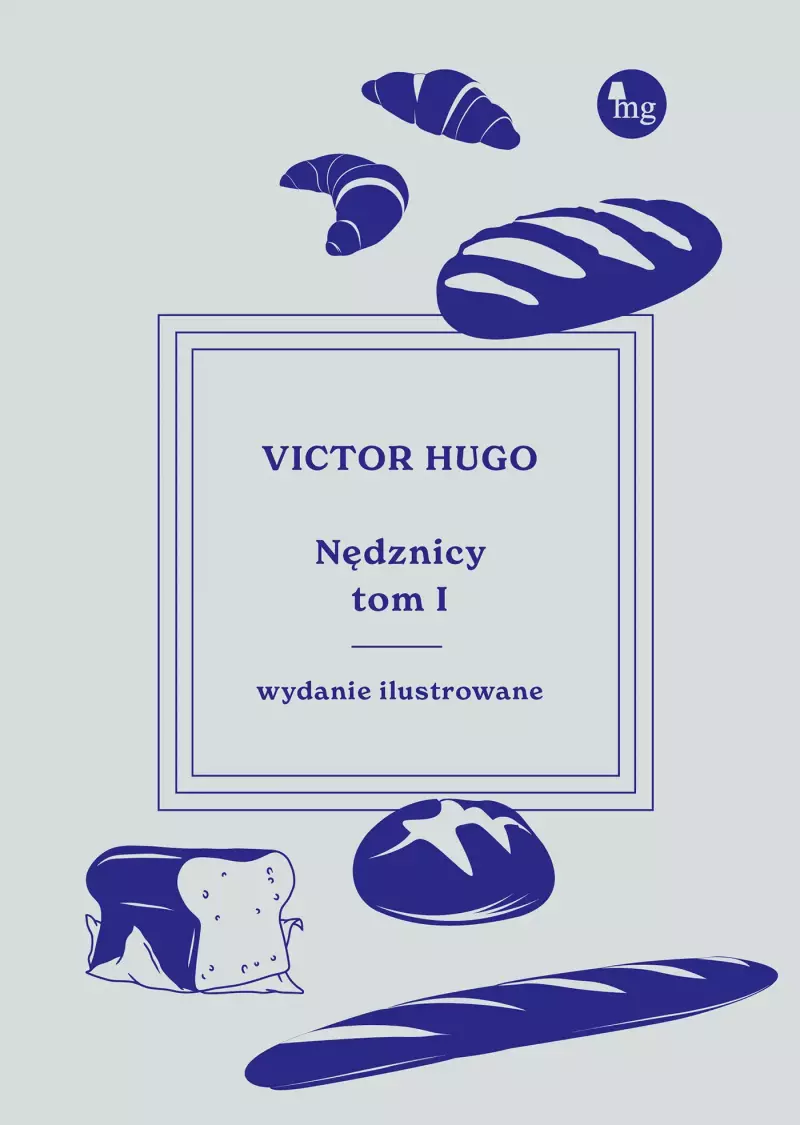 Nędznicy. Tom 1 wyd. ilustrowane Nędznicy. Tom 1 wyd. ilustrowane
