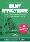 Urlopy wypoczynkowe. Udzielanie, ustalanie wymiaru - zdjęcie