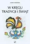 W kręgu tradycji i świąt - zdjęcie