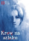 Krew na szlaku. Tom 13 - zdjęcie