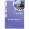 Religia Aby nie ustać w drodze GIMN kl.2 karty pracy - zdjęcie