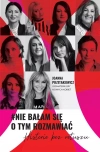 #Nie bałam się o tym rozmawiać - zdjęcie