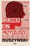 Człowiek bez przyszłości - zdjęcie
