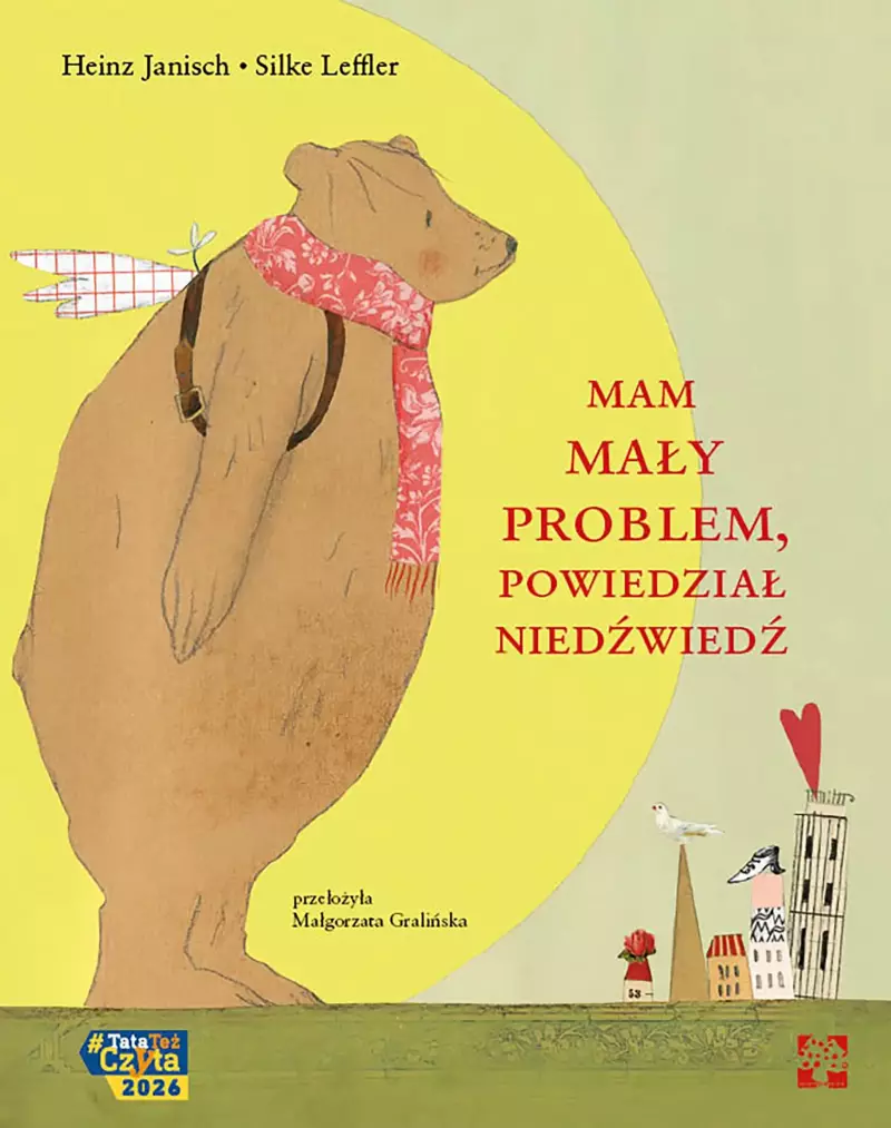 Mam mały problem, powiedział niedźwiedź Mam mały problem, powiedział niedźwiedź