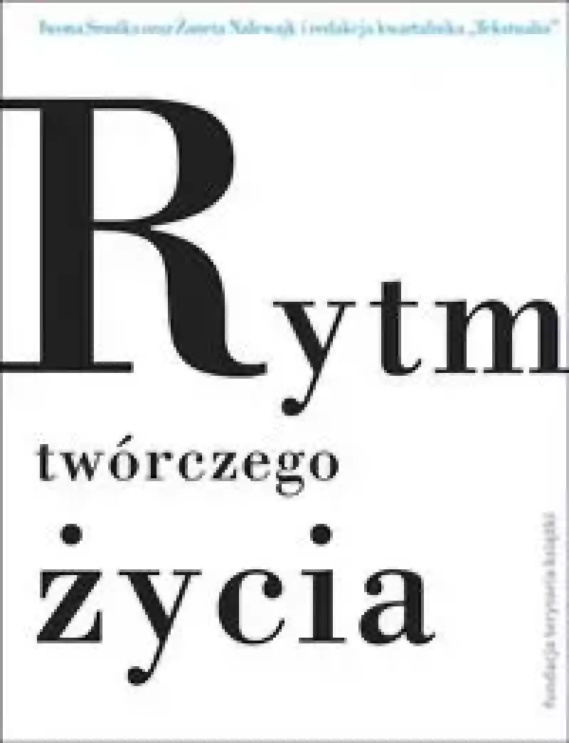 Rytm twórczego życia Rytm twórczego życia