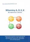 Witaminy A, D, E, K dla odporności i zdrowia - zdjęcie
