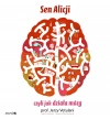 Sen Alicji, czyli jak działa mózg - zdjęcie