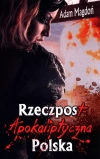 RzeczpostApokaliptyczna Polska - zdjęcie