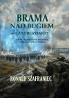 Brama nad Bugiem. Czas rozdarty - zdjęcie