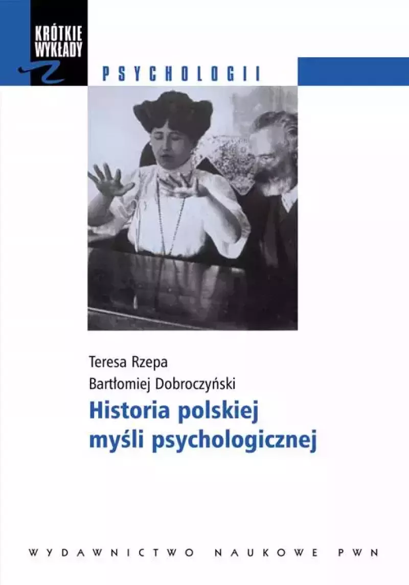 Historia polskiej myśli psychologicznej., książka papierowa Historia polskiej myśli psychologicznej., książka papierowa