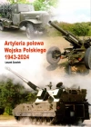 Artyleria polowa wojska polskiego 1943-2024 - zdjęcie