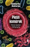 Pieśń komórek. Nowa epoka medycyny - zdjęcie