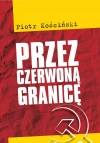 Przez czerwoną granicę - zdjęcie