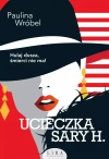 Ucieczka Sary H. - zdjęcie