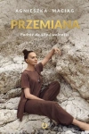 Przemiana. Podróż do siły i wolności - zdjęcie