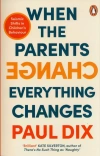 When the Parents Change, Everything Changes - zdjęcie