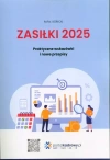 Zasiłki 2025 Praktyczne wskazówki i nowe przepisy - zdjęcie