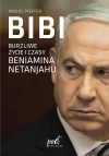 Bibi. Burzliwe życie i czasy Beniamina Netanjahu - zdjęcie