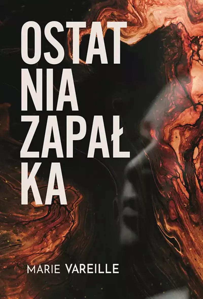 Ostatnia zapałka Ostatnia zapałka