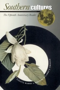 Southern Cultures: The Fifteenth Anniversary Reader, zdjęcie 2
