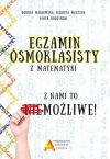 Egzamin ośmoklasisty z matematyki. Z nami to możliwe! - zdjęcie