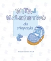 Witaj maleństwo. Dla chłopczyka - zdjęcie