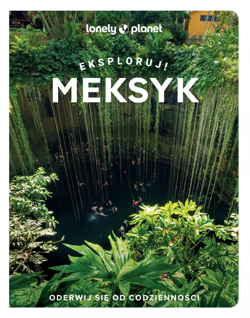 Meksyk. Eksploruj! Meksyk. Eksploruj!