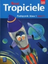Nowi Tropiciele. Podręcznik. Klasa 1. Część 4, wydanie 2 - zdjęcie