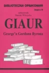 Biblioteczka Opracowań. „Giaur” George’a Gordona Byrona - zdjęcie