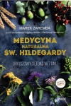 Medycyna naturalna św. Hildegardy. Orkiszowy detoks w 7 dni! - zdjęcie