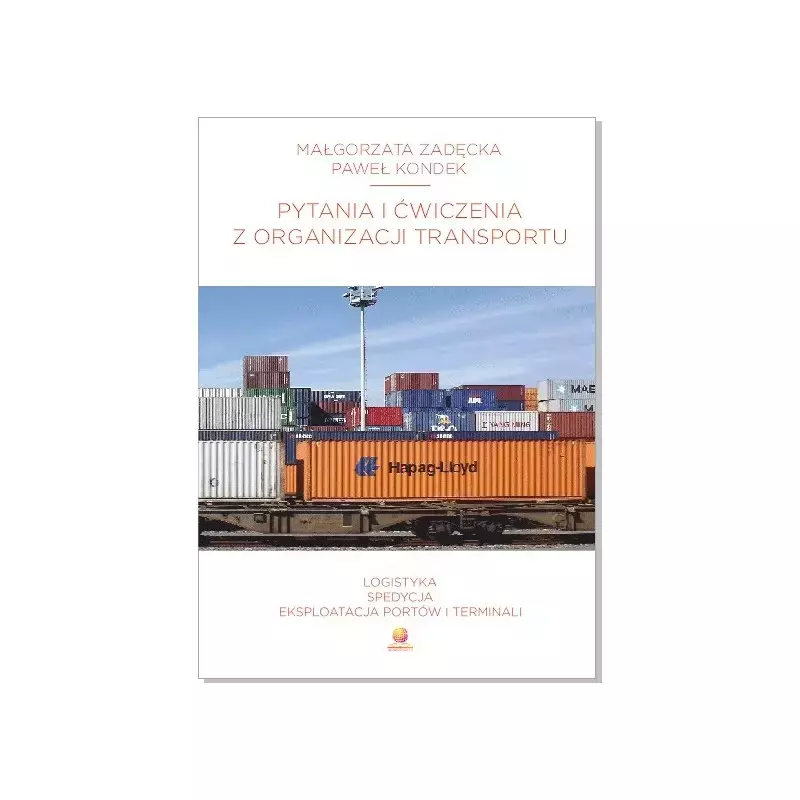 Pytania i ćwiczenia z organizacji transportu