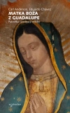 Matka Boża z Guadalupe. Patronka cywilizacji miłości - zdjęcie