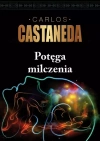 Potęga milczenia. Edukacji u don Juana ciąg dalszy - zdjęcie