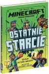 Minecraft. Ostatnie starcie. Kroniki Woodsword. Tom 6 - zdjęcie