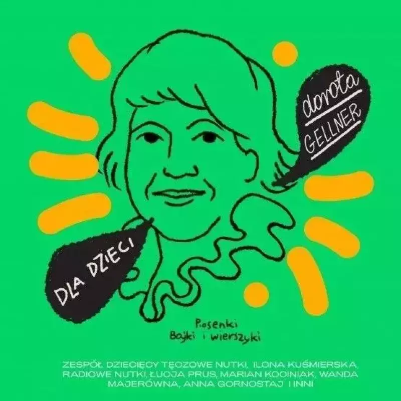 Dla dzieci: Dorota Gellner CD Dla dzieci: Dorota Gellner CD