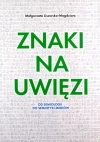 Znaki na uwięzi - zdjęcie