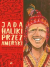 Jadą Haliki przez Ameryki - zdjęcie