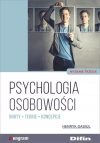 Psychologia osobowości. Nurty, teorie, koncepcje, wydanie 3 - zdjęcie