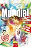 Mundial. Tajemnice, kulisy. Historie nieznane - zdjęcie