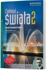 Ciekawi świata. Matematyka 2. Część 1. Podręcznik dla szkół ponadgimnazjalnych. Zakres rozszerzony - zdjęcie