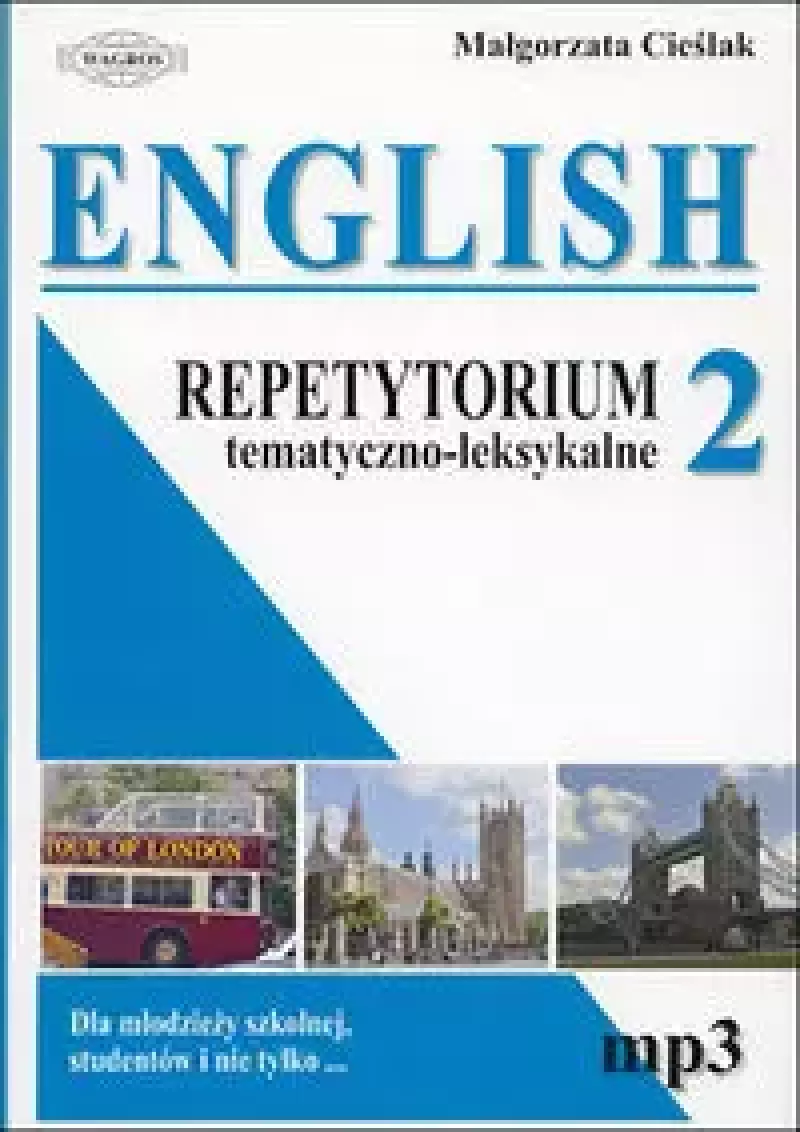 ENGLISH 2 Repetytorium tematyczno-leksykalne ENGLISH 2 Repetytorium tematyczno-leksykalne