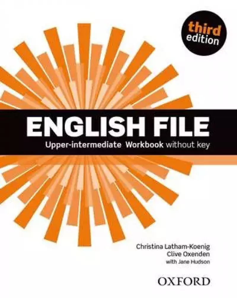 English File. Third Edition. Upper-Intermediate. Zeszyt ćwiczeń English File. Third Edition. Upper-Intermediate. Zeszyt ćwiczeń