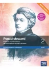 Ponad słowami 2. Liceum i technikum. Podręcznik część 1. Zakres podstawowy i rozszerzony. Edycja 2024 - zdjęcie